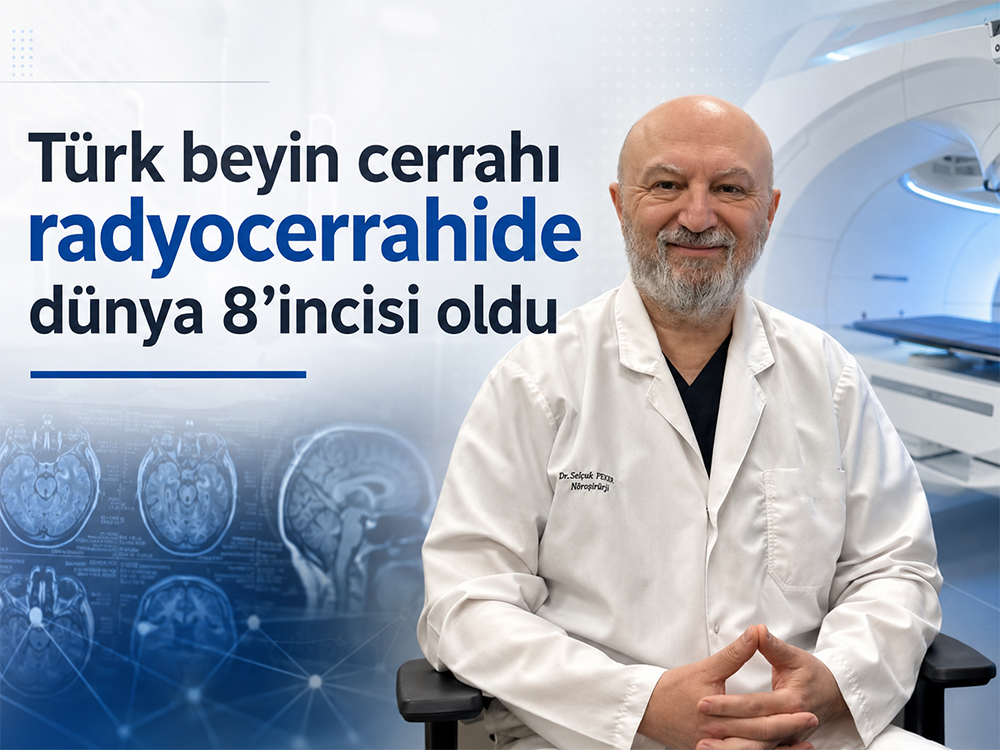 Türk beyin cerrahı radyocerrahide dünya 8’incisi oldu