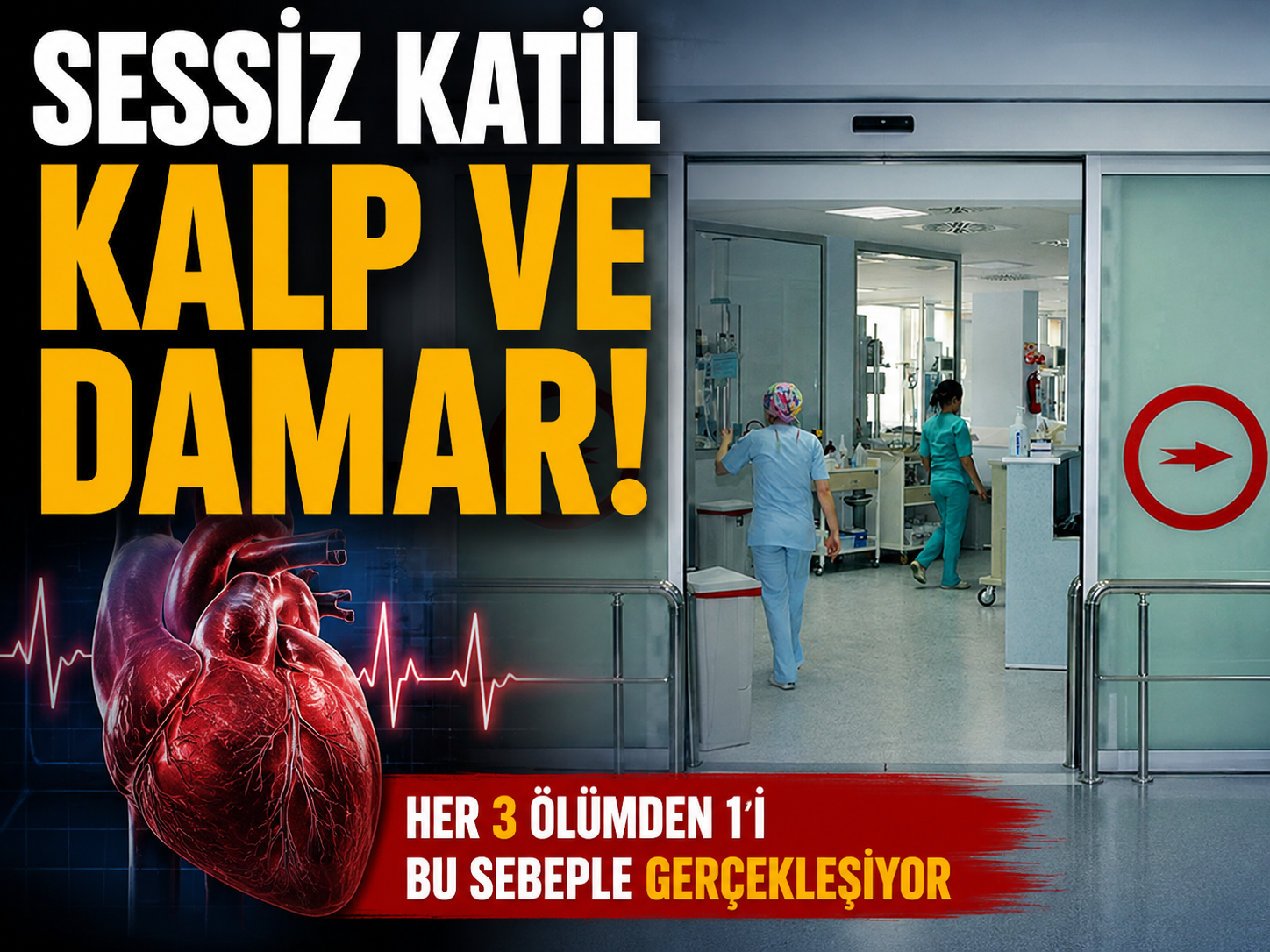 Sessiz katil kalp ve damar! Her 3 ölümden 1'i bu sebeple gerçekleşiyor