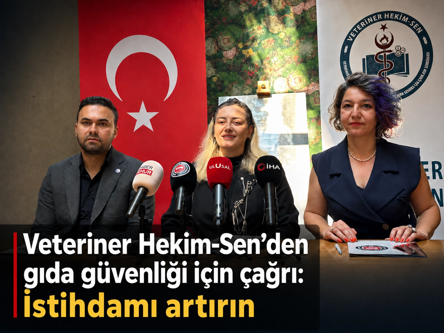 Veteriner Hekim-Sen’den gıda güvenliği için çağrı: İstihdamı artırın
