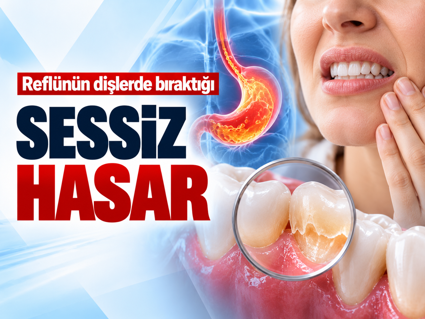 Reflünün dişlerde bıraktığı sessiz hasar