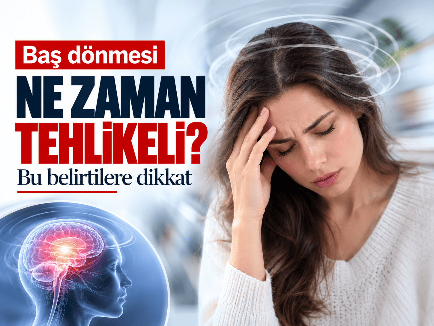 Baş dönmesi ne zaman tehlikeli? Bu belirtilere dikkat