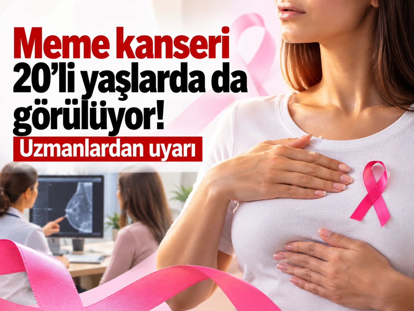 Meme kanseri 20'li yaşlarda da görülüyor! Uzmanlardan uyarı