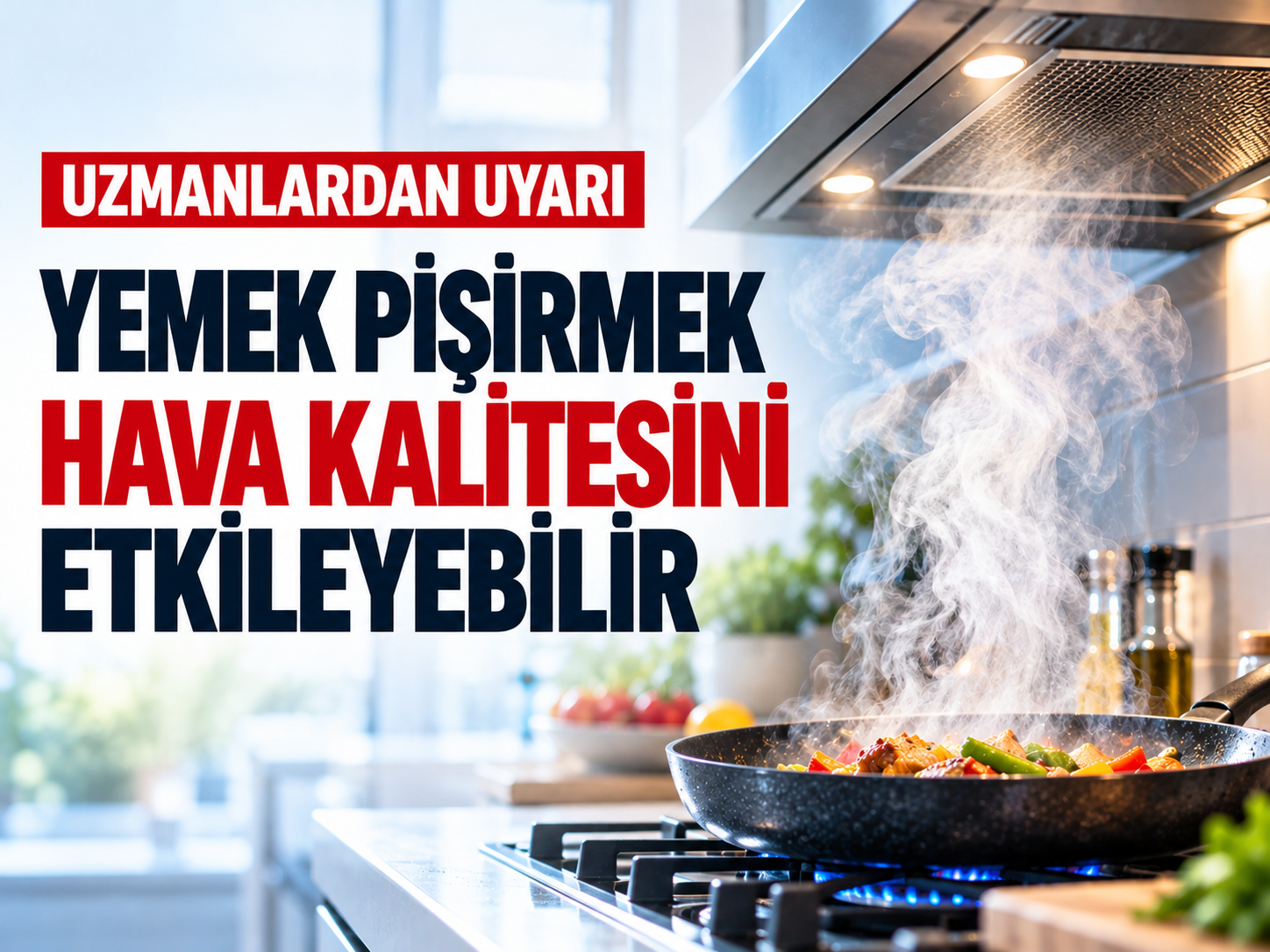 Tavadan yükselen yalnızca yemek kokusu değil!