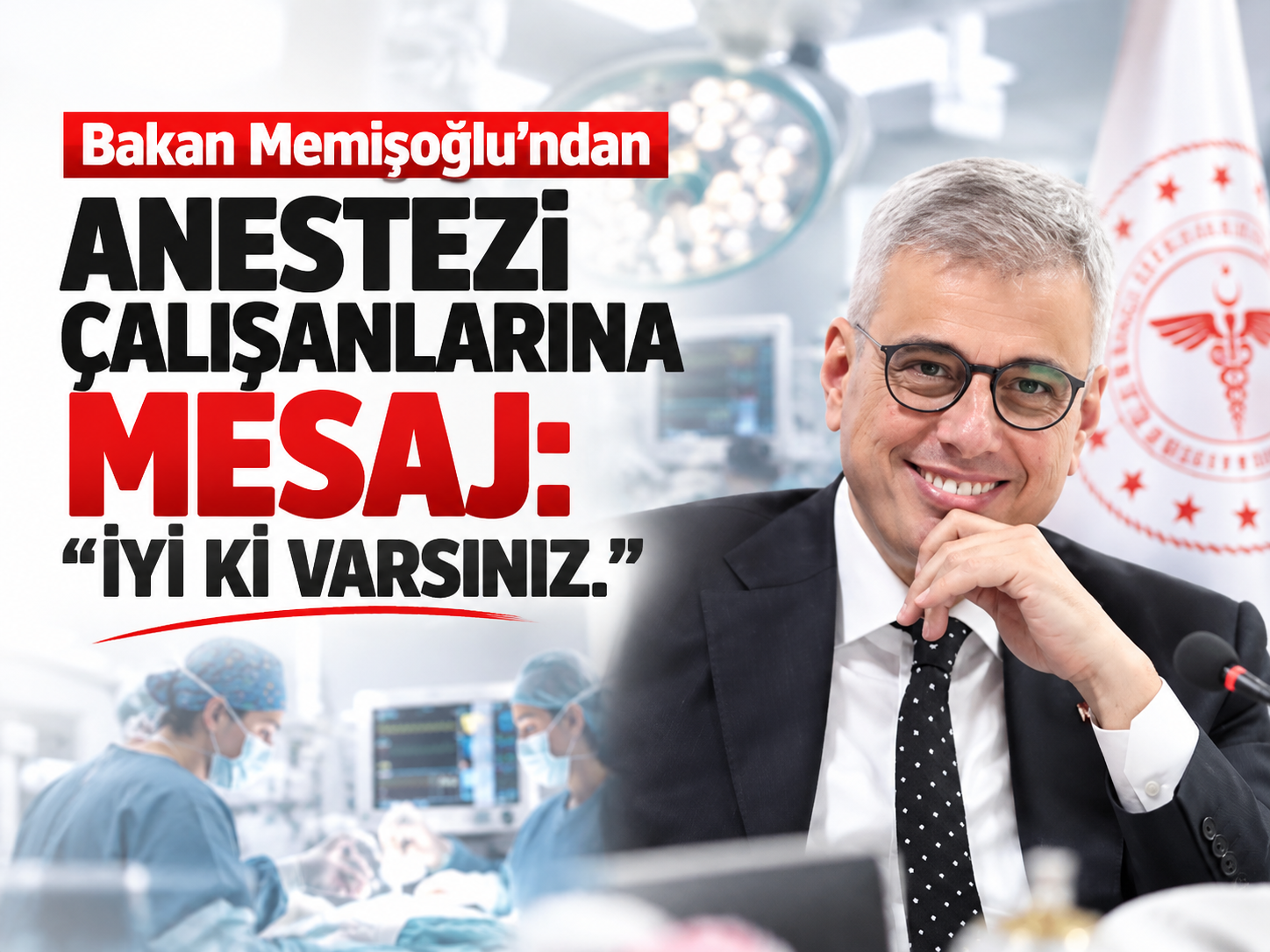 Memişoğlu'ndan Dünya Anestezi Günü mesajı: İyi ki varsınız