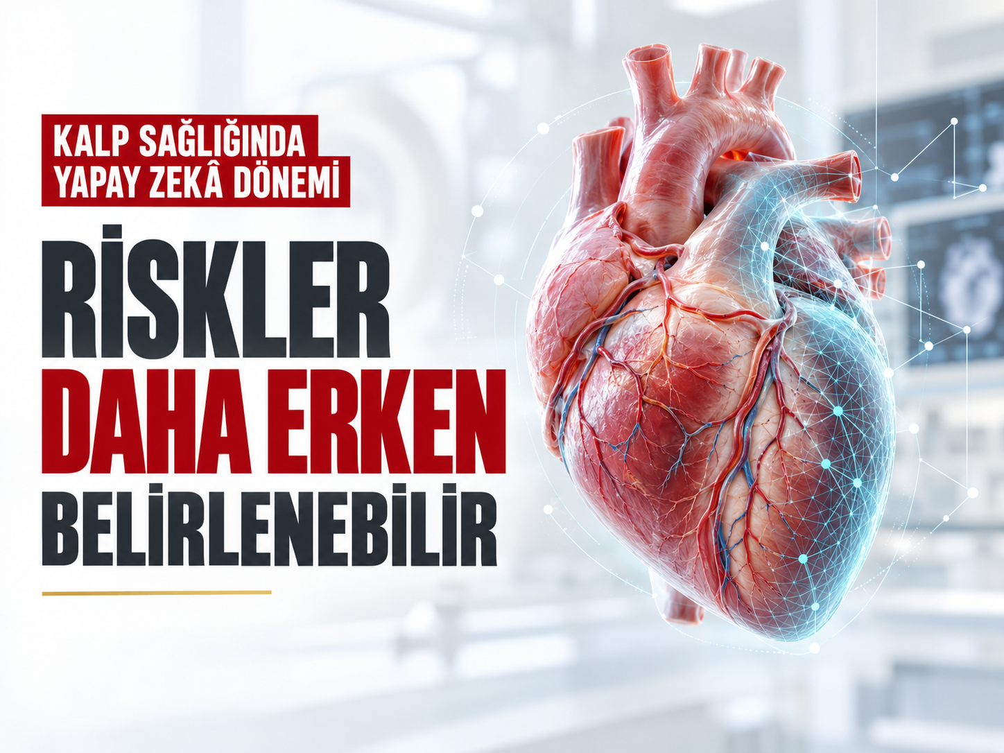 Kalp sağlığında yapay zekâ dönemi: Riskler daha erken belirlenebilir