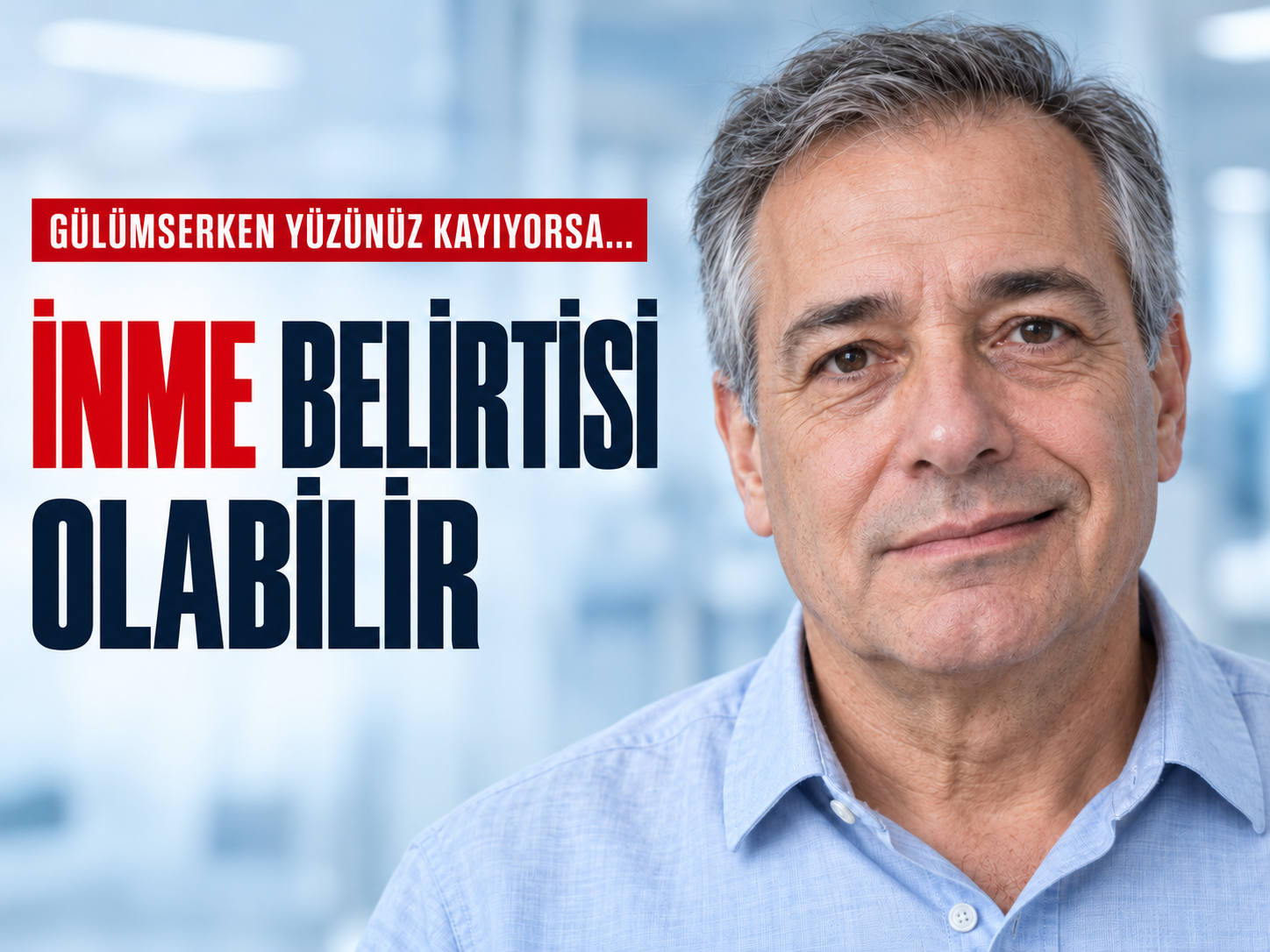 Gülümserken yüzünüz kayıyorsa inme belirtisi olabilir