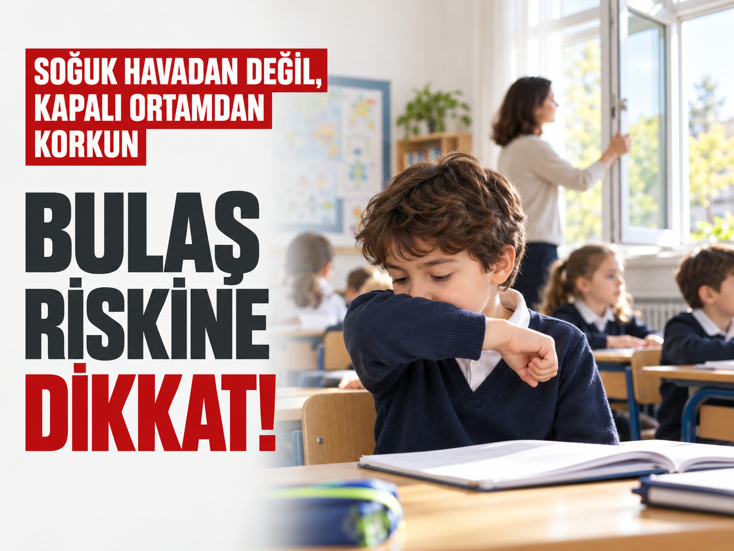 Soğuk havadan değil kapalı ortamdan korkun: Bulaş riskine dikkat!