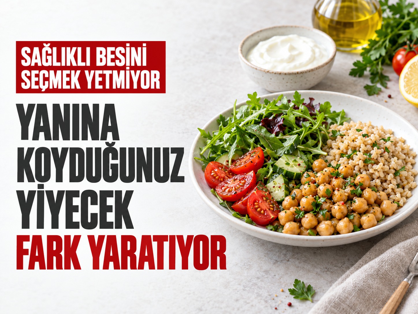 Sağlıklı besini seçmek yetmiyor: Yanına koyduğunuz yiyecek fark yaratıyor